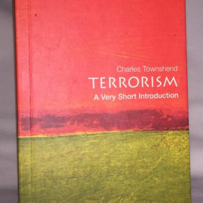 TERRORISM: A VERY SHORT INTRODUCTION