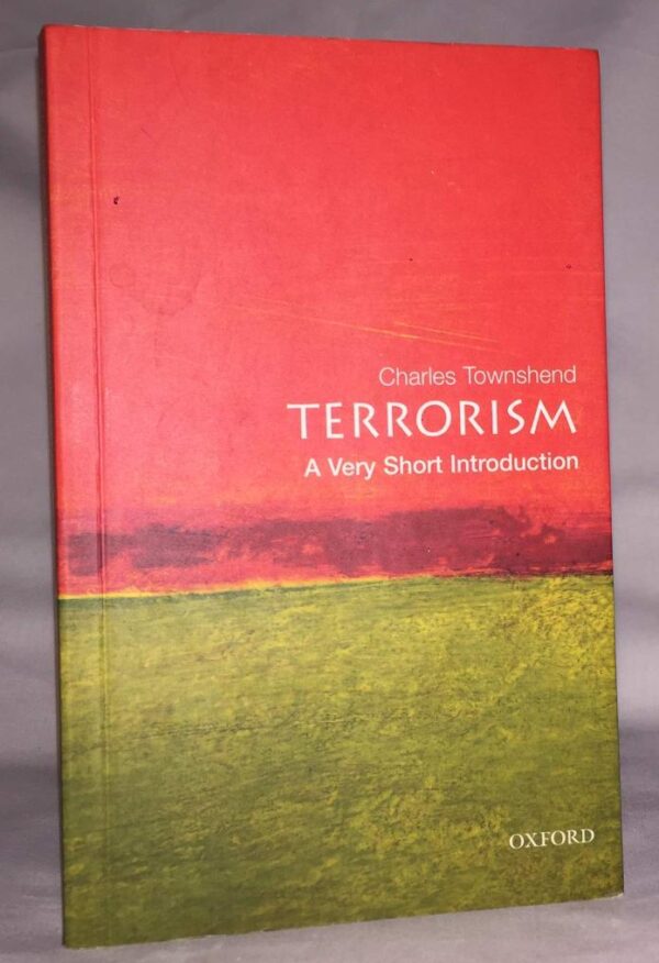 TERRORISM: A VERY SHORT INTRODUCTION