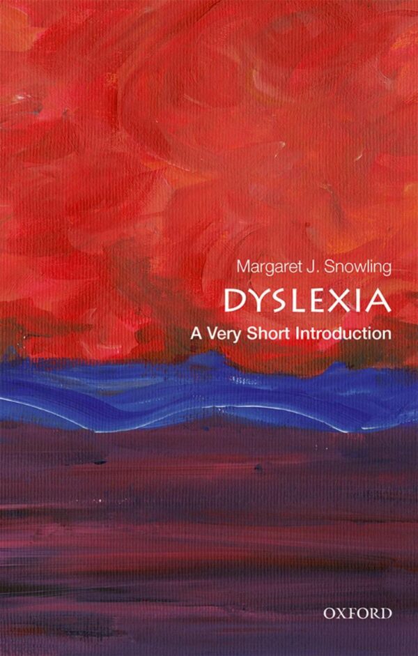 DYSLEXIA:A VERY SHORT INTRODUCTION VSI PAPER (Very Short Introductions)