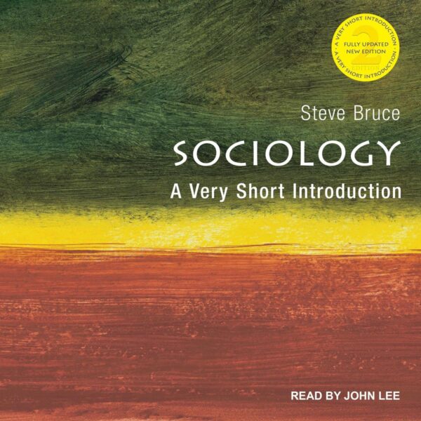 Sociology, 2nd Edition: A Very Short Introduction