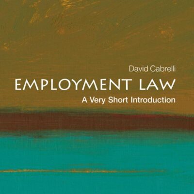 Employment Law: A Very Short Introduction