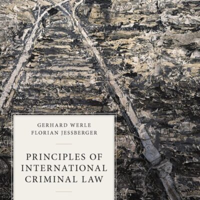 PRINCIPLES OF INTERNATIONAL CRIMINAL LAW