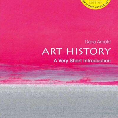 Art History: A Very Short Introduction (Very Short Introductions)