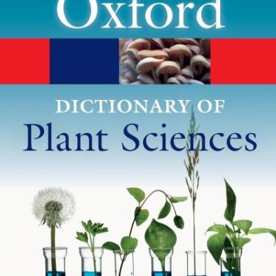 A DICTIONARY OF PLANT SCIENCES 4E P