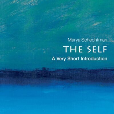 SELF: A VERY SHORT INTRODUCTION VSI