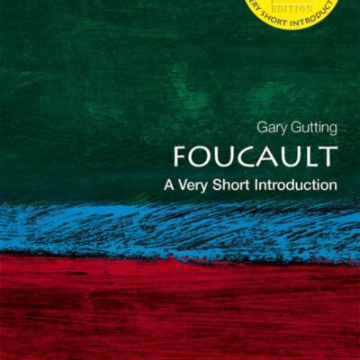 Foucault: A Very Short Introduction (Very Short Introductions)