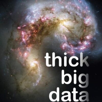 Thick Big Data