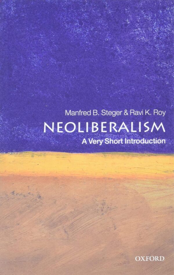 NEOLIBRALISM, 2E VSI