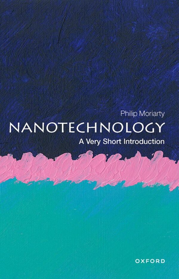 Nanotechnology: A Very Short Introduction: A History of the Russian Bathhouse