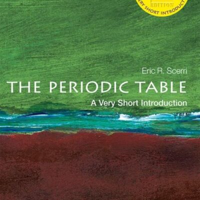 PERIODIC TABLE: A VERY SHORT INTRODUCTION