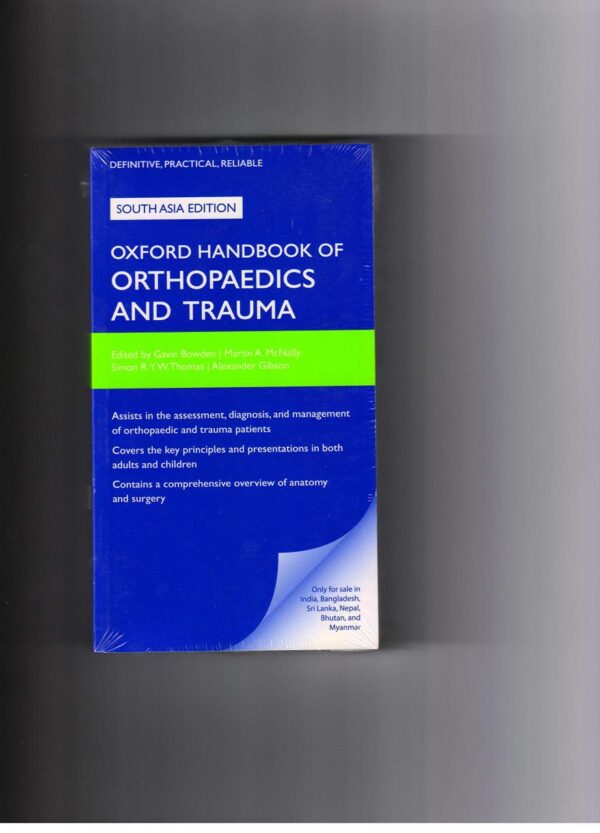 OXFORD HANDBOOK OF ORTHOPAEDICS AND TRAUMA EPZI P