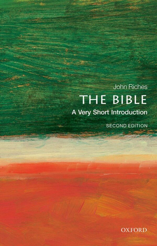 THE BIBLE: A VERY SHORT INTRODUCTION