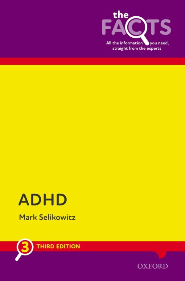 Adhd: The Facts 3E