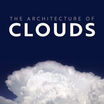 The Architecture of Clouds