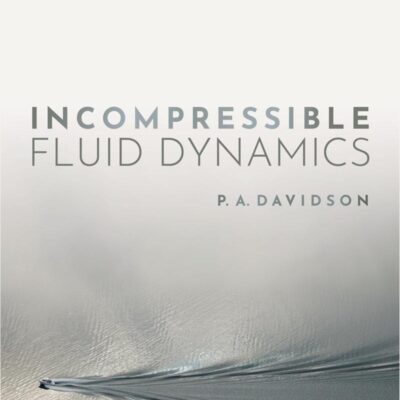 INCOMPRESSIBLE FLUID DYNAMICS