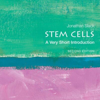 Stem Cells: A Very Short Introduction