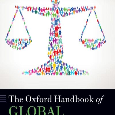 THE OXFORD HANDBOOK OF GLOBAL JUSTICE