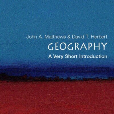 Geography: A Very Short Introduction