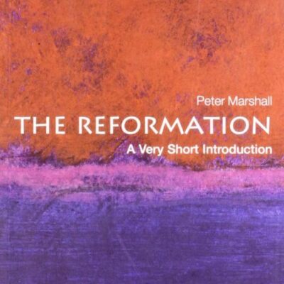 THE REFORMATION: VSI
