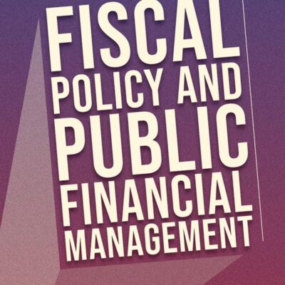 Fiscal Policy and Public Financial Management