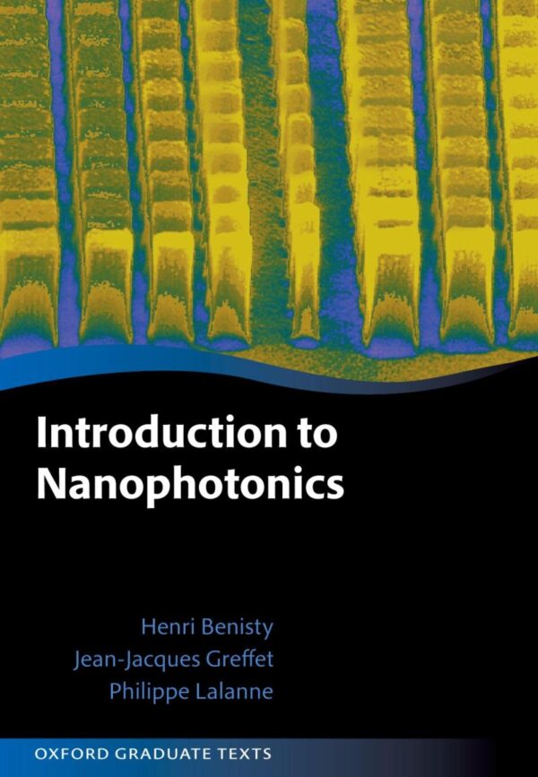 Introduction to Nanophotonics (Oxford Graduate Texts)
