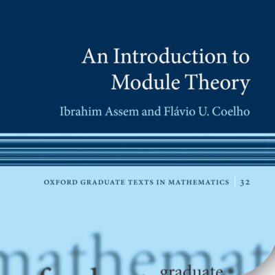 AN INTRODUCTION TO MODULE THEORY
