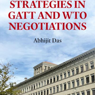 STRATEGIES IN GATT AND WTO NEGOTIATIONS