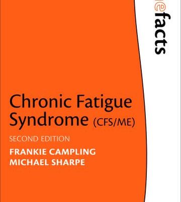 Chronic Fatigue Syndrome (The Facts)