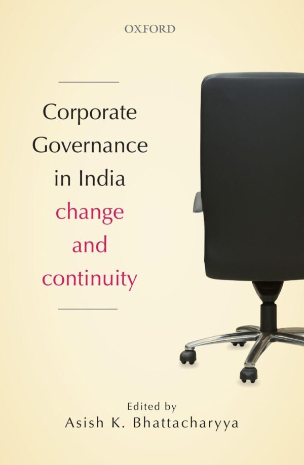 Corporate Governance In India: Change And Continuity
