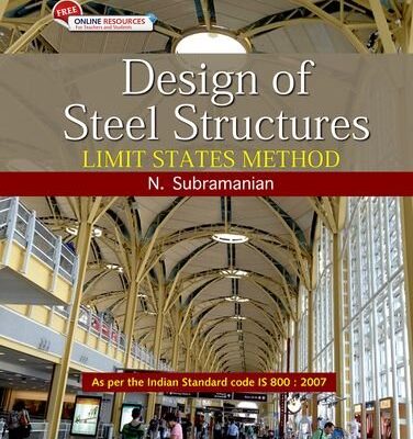 DESIGN OF STEEL STRUCTURES: LIMIT STATE METHOD