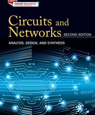 CIRCUITS AND NETWORKS : ANALYSIS, DESIGN, AND SYNTHESIS
