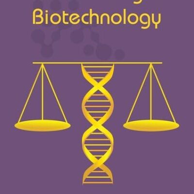 LAW RELATING TO BIOTECHNOLOGY