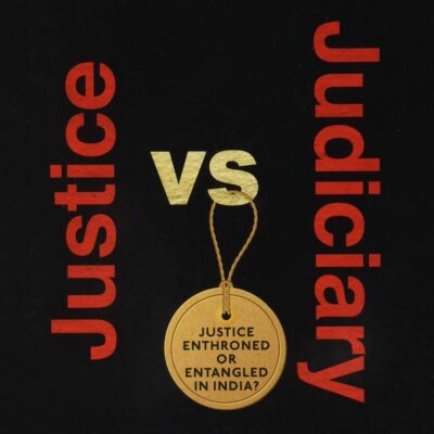 JUSTICE VERSUS JUDICIARY C