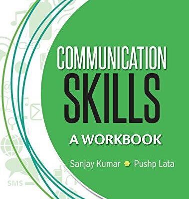 COMMUNICATION SKILLS: A WORKBOOK