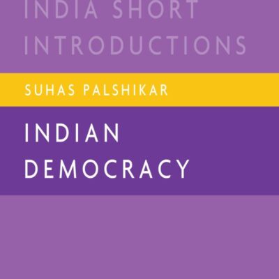 INDIAN DEMOCRACY OISI P (Oxford India Short Introductions Series)