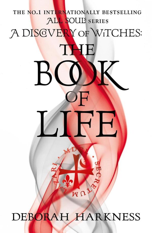 THE BOOK OF LIFE: ALL SOULS BOOK 3