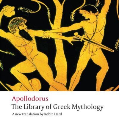 THE LIBRARY OF GREEK MYTHOLOGY OWC PB (Oxford World's Classics)