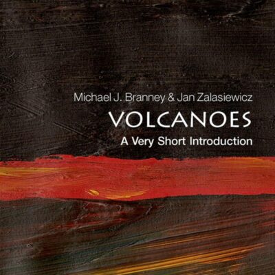 VOLCANOES: A VERY SHORT INTRODUCTION (VERY SHORT INTRODUCTIONS)