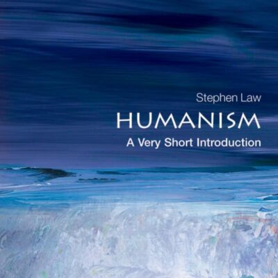 Humanism: A Very Short Introduction