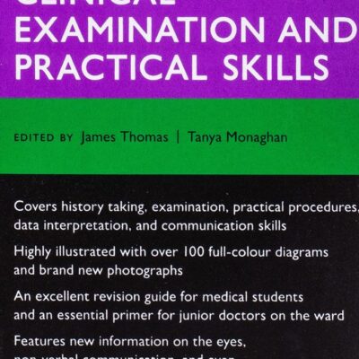 OXFORD HANDBOOK OF CLINICAL EXAMINATION AND PRACTICAL SKILLS 2E