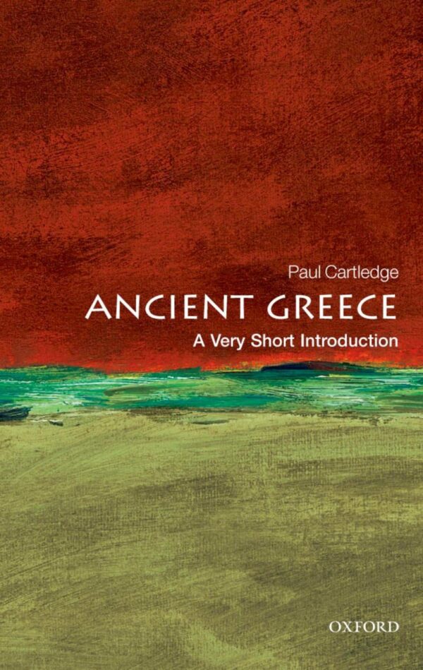 ANCIENT GREECE VSI: A Very Short Introduction (Very Short Introductions)