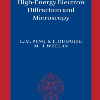 HIGH ENERGY ELECTRON DIFFRACTION AND MICROSCOPY