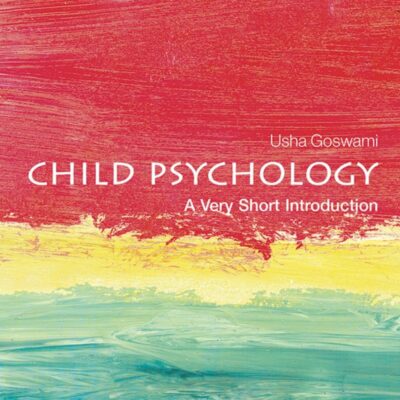 CHILD PSYCHOLOGY VSI
