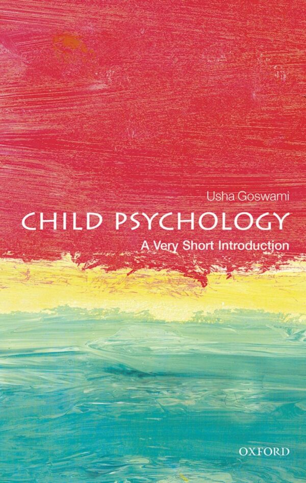 CHILD PSYCHOLOGY VSI