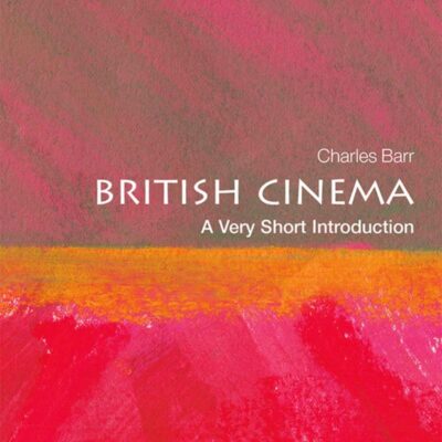 British Cinema: A Very Short Introduction: The Importance of Enforceability of a Fundamental Right