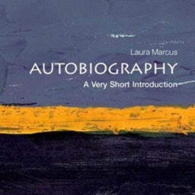 Autobiography: A Very Short Introduction (Very Short Introductions)