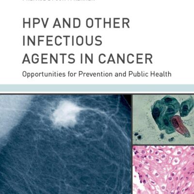 HPV and Other Infectious Agents in Cancer: Opportunities for Prevention and Public Health