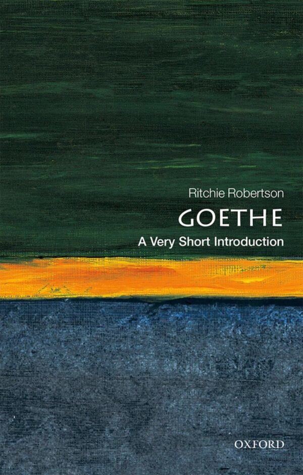 GOETHE: A VERY SHORT INTRODUCTION