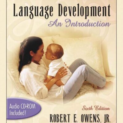 LANGUAGE DEVELOPMENT: AN INTRODUCTION, 6TH INTERNATIONAL EDITION: An Introduction (with Audio CD): International Edition