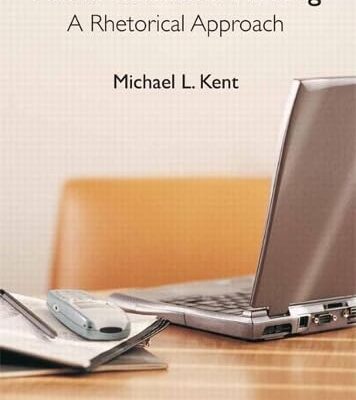 PUBLIC RELATIONS WRITING: A RHETORICAL APPROACH